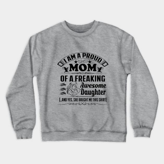 i'm proud Mom Crewneck Sweatshirt by medraki